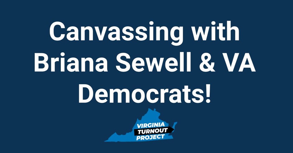 Canvassing with Briana Sewell and Virginia Democrats