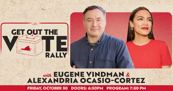2026 Get Out The Vote with Eugene Vindman and Alexandria Ocasio-Cortez
